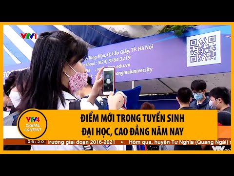Video Điểm mới trong tuyển sinh đại học, cao đẳng năm nay |... - youtube