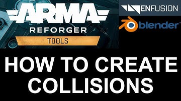 2 HOW TO CREATE COLLISIONS IN BLENDER FOR ENFUSION WORKBENCH | ARMA REFORGER TOOLS TUTORIAL