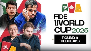FIDE World Cup 2025 Round 6 Tiebreaks |  Ft.Arjun Erigaisi vs Wei Yi, Sindarov vs Jose Martinez