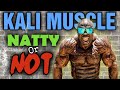 Kali Muscle || Natty OR Not???