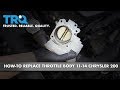 How to Replace Throttle Body 2011-14 Chrysler 200