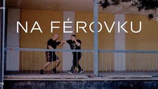 NA FÉROVKU - (Krátkometrážní film)