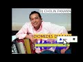 DIOMEDES DIAZ MIX🍻 (💯Los Mejores Exitos Del Cacique)   DJ CHOLIN PANAMA #ESTRENOS2020 #PANAMACITY