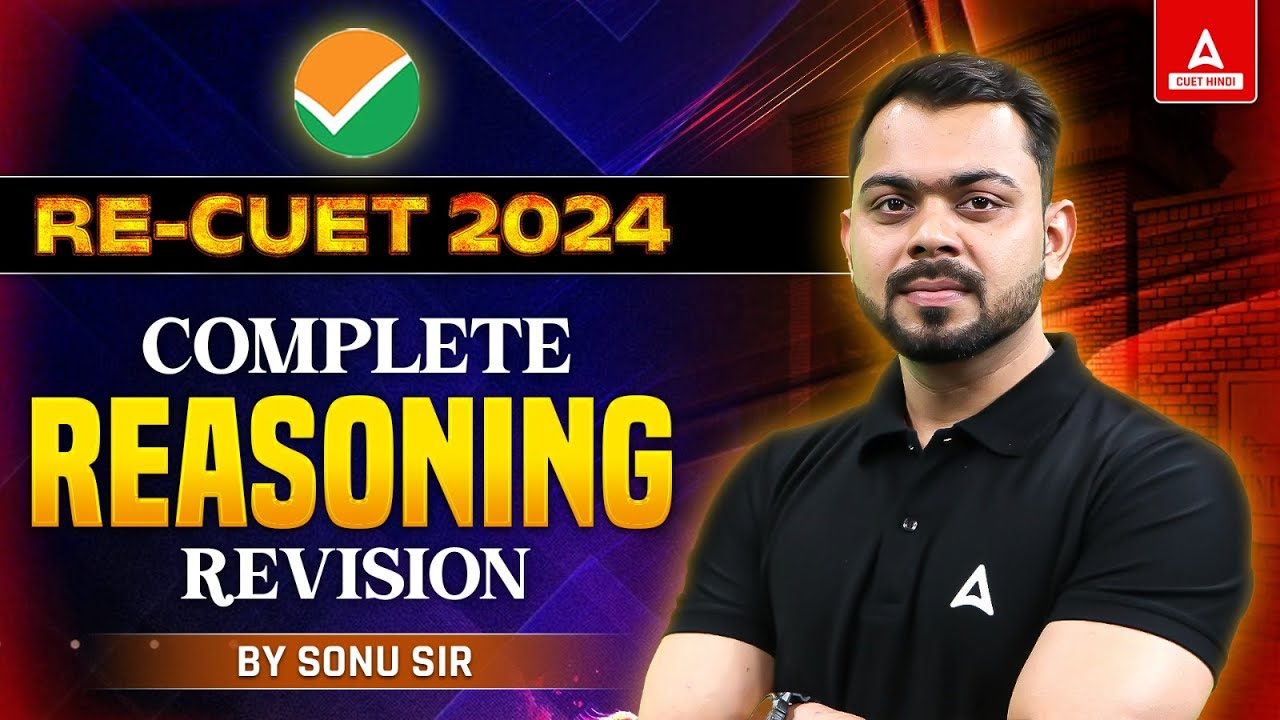Re CUET Exam 2024 🔴 Complete CUET Reasoning One Shot | All Concepts ...