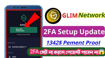 GLIM NetWork Important Update || 1342$ Pement Received || Withdraw Updat || authentication 2FA set