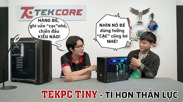 Tekcore | TekPC Tiny - Mini ITX PC Build! | Nhỏ mà có Võ!