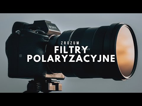 Wideo: CPL Z Polaryzacją Kołową: Lekcje Fotografii