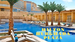 Hilton Hurghada Plaza 5*: обзор отеля, питание, номер! ЕГИПЕТ