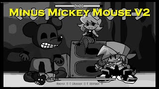 Minus Mickey Mouse Full Week 2.0 update - Friday Night Funkin' Mod
