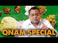 Onam Sadhya | Traditional Sadhya meal on banana leaf | Kunal Vijayakar