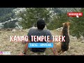 Trek to kanag devi temple  theog kanag temple theog trekking   himachal trek temple shimla