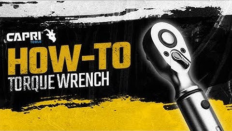 How-To: Properly Use a Torque Wrench - (New version in description)