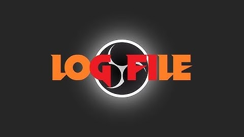 OBS Log | Find Current Log File