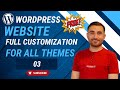 WordPress Website Full Customization for all Theme Class 03