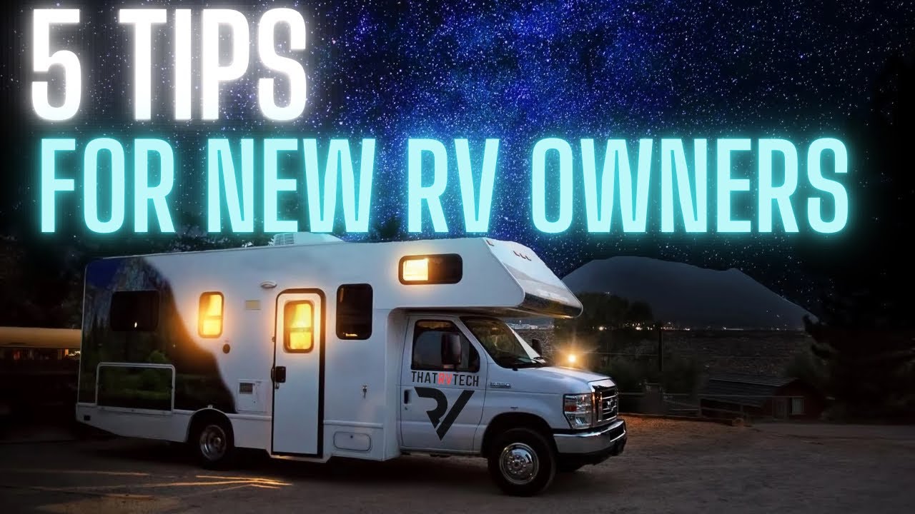 5 tips for new Rv owners! From an RV technician. - YouTube