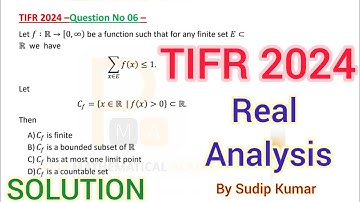 TIFR 2024 Math Real Analysis Solution | TIFR 2024 Mathematics Solution | TIFR 2024 Q.No 06 Solution