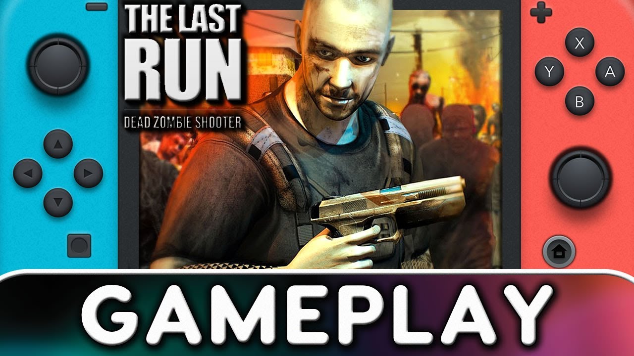 The Last Run Dead Zombie Shooter Nintendo Switch Gameplay