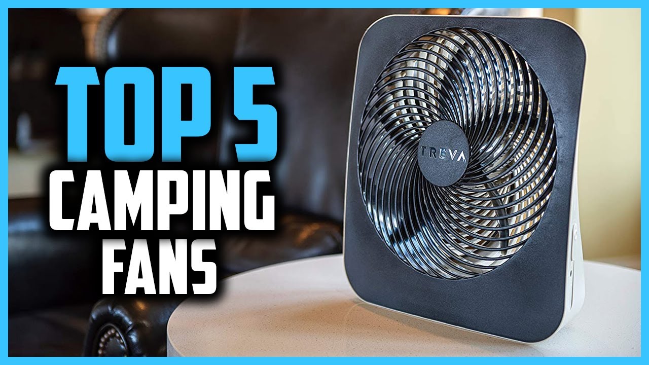 Top 5 Best Camping Fans of 2025