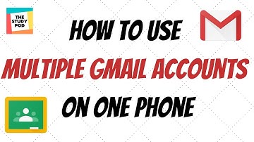 How to use multiple Gmail accounts in one device | for Gmail & Google Classroom | The Study Pod
