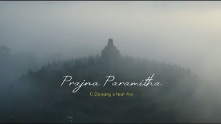 Ki Danang Suseno feat Ani - Prajna Paramitha [OFFICIAL]