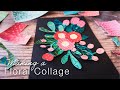 Mixed Media for Beginners | Making a Flower Collage