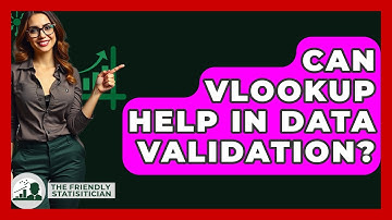 Can VLOOKUP Help In Data Validation? - The Friendly Statistician