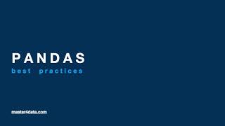 Pandas best practices