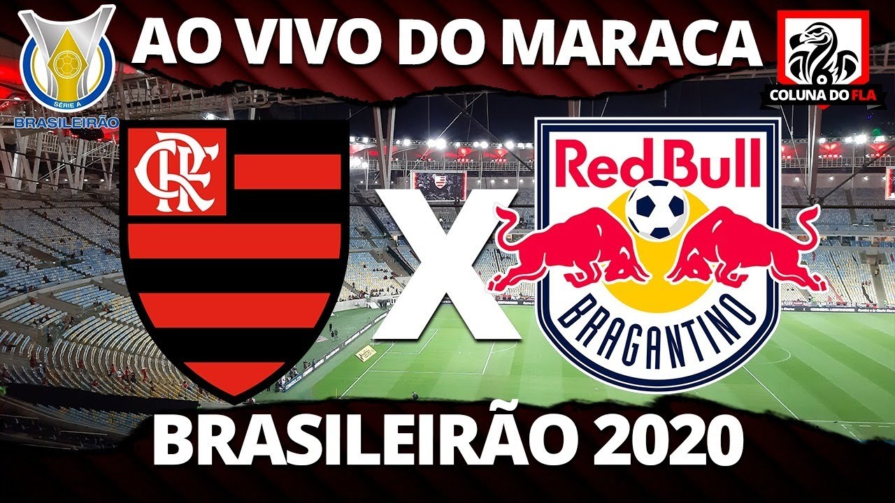 Flamengo X Rb Bragantino Ao Vivo Do Maracana Brasileirao 16ª Rodada Narracao Rafa Penido Youtube