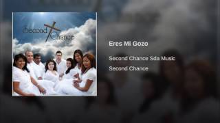 Video thumbnail of "Second Chance - Eres mi Gozo"