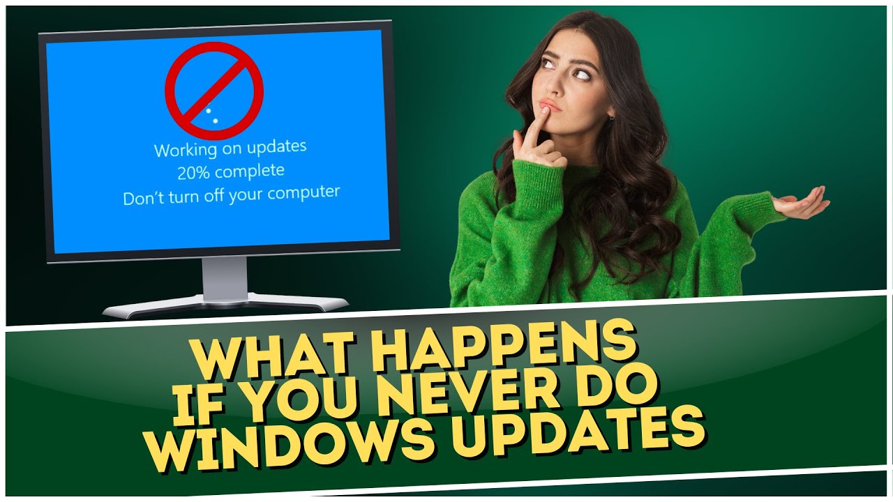 What happens if you never do windows updates youtube