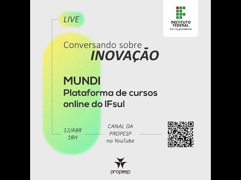 Conversando sobre Inovação - Programa 2 - MUNDI - Plataforma de Cursos On-line