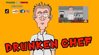 Drunken chef