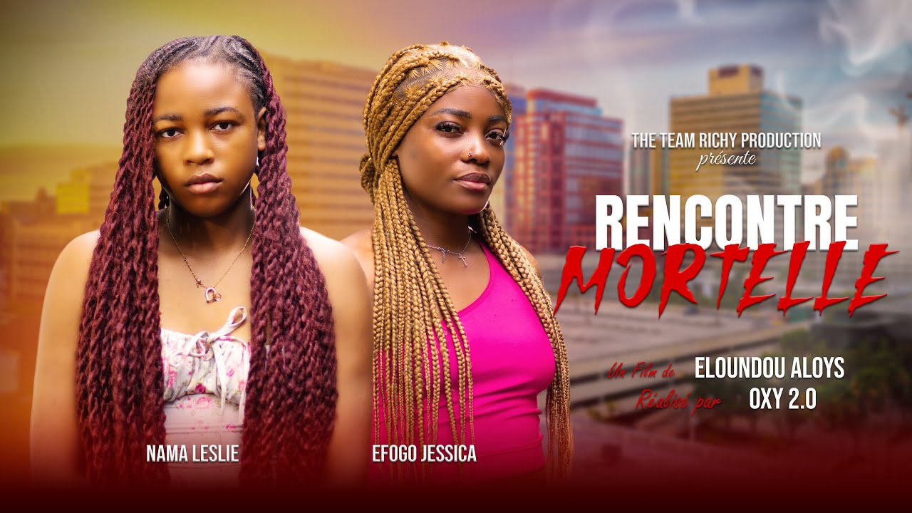 RENCONTRE MORTELLE (Film Camerounais 2026)