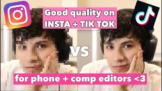 how to upload HIGH QUALITY edits on instagram + tik tok ALL VIDEO EDITORS!