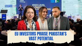 European investors praise Pakistan's talent and potential at EU-Pakistan Business Forum 2026