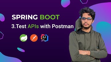 Spring Framework: Creating & Testing Your First API | Postman Tutorial Part 2-Video Part ii
