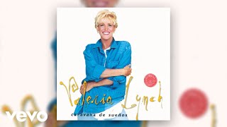 Valeria Lynch - Cómo Vuelvo de Tu Amor (Official Audio)