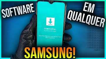 Como Fazer Software de Qualquer Celular Samsung! (Aulão Completo)