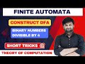 DFA for Binary Numbers Divisible by 4 | Finite Automata | TOC | TAFL |AKTU|Short Trick