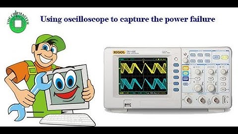 Using Oscilloscope to capture the power failure live maintenance repair