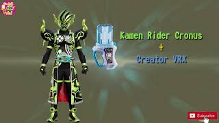 Kamen Rider Cronus Creator VRX
