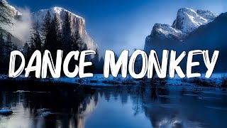 Dance Monkey - Tones and I (Lyrics) Resimi