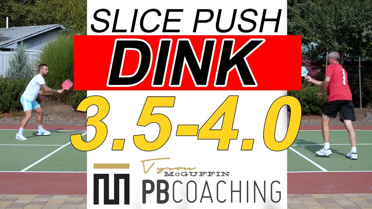 Tyson McGuffin Pickleball Coaching- 9 Week Fundamental Series- Week #2 The Slice Push Dink 3.5-4.0