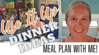 USE IT UP Meal Plan with Me! Dinner Ideas + tips to SAVE MONEY using up what we have!