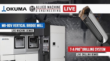 LIVE with Allied Machine and Okuma