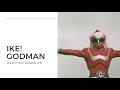 Ike godman  the history of tohos first kyodai tokusatsu hero