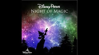 [Sound Mix] Disney Parks Night of Magic (Disney Parks Nighttime Entertainment Music Mix)