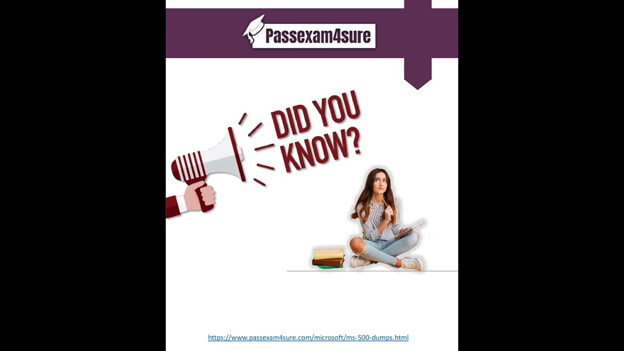 Microsoft MS-500 Dumps (2022) Study Tips And Information