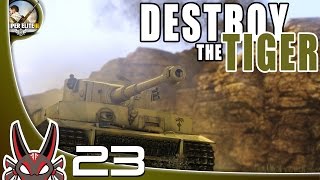 "Destroy the Tiger" E23 | Kasserine Pass Sniper Elite 3 screenshot 1