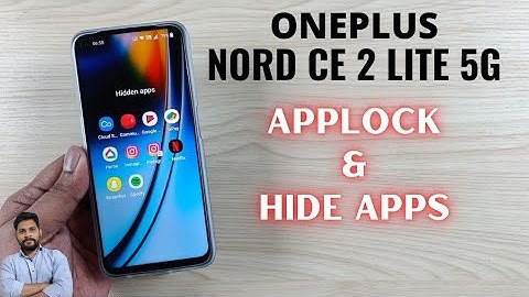 OnePlus Nord CE 2 Lite 5G : App Lock & Hide Apps